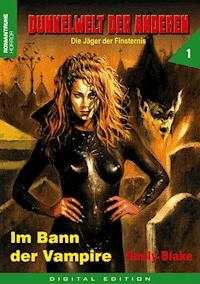 Dunkelwelt der Anderen 1 - Emily Blake - E-Book