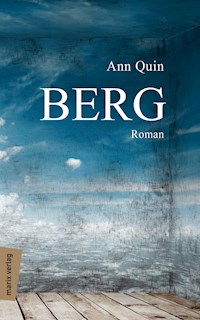 Berg - Ann Quin - E-Book