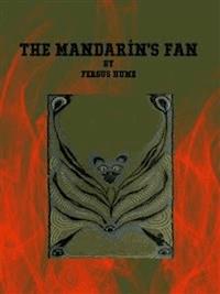 The Mandarin's Fan - Fergus Hume - E-Book