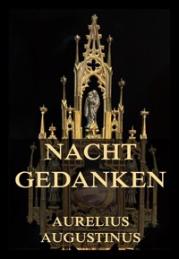 Nachtgedanken - Aurelius Augustinus - E-Book