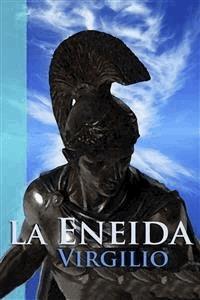 La Eneida - Publio Virgilio Marón - E-Book