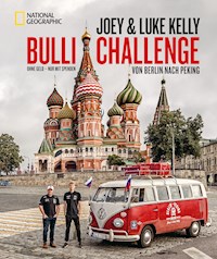 Die Bulli-Challenge – Von Berlin nach Peking - Joey Kelly - E-Book
