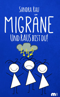 Migräne - Sandra Rau - E-Book