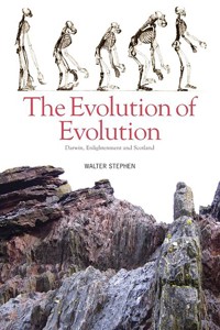 The Evolution of Evolution - Walter Stephen - E-Book