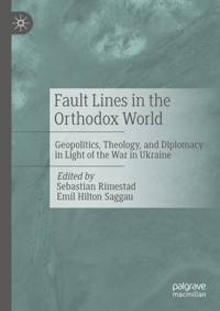 Fault Lines in the Orthodox World -  - E-Book