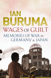 Wages of Guilt - Ian Buruma - E-Book