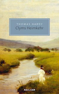 Clyms Heimkehr - Thomas Hardy. - E-Book