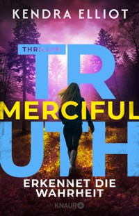 Merciful Truth - Erkennet die Wahrheit - Кендра Эллиот - E-Book