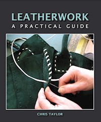 Leatherwork - Chris Taylor - E-Book
