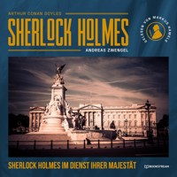 Sherlock Holmes im Dienst Ihrer Majestät - Sir Arthur Conan Doyle - Hörbuch