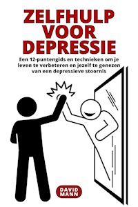 Zelfhulp voor depressie - David Mann - E-Book