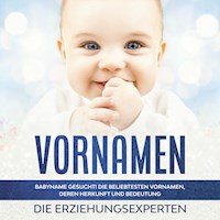 Vornamen - Die Erziehungsexperten - Hörbuch