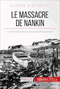 Le massacre de Nankin - Magali Bailliot - E-Book
