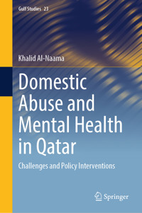 Domestic Abuse and Mental Health in Qatar - Khalid Al-Naama - E-Book