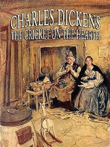 The Cricket on the Hearth - Charles Dickens. - E-Book