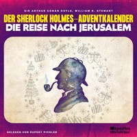 Die Reise nach Jerusalem - William K. Stewart - Hörbuch