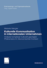 Kulturelle Kommunikation in internationalen Unternehmen - Melanie Mergler - E-Book