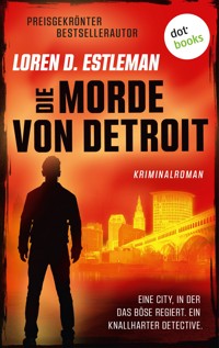 Die Morde von Detroit - Loren D. Estleman - E-Book
