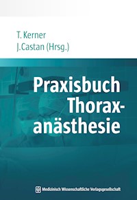 Praxisbuch Thoraxanästhesie -  - E-Book