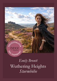 Wuthering Heights – Sturmhöhe - Brontë Emily - E-Book
