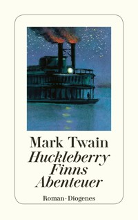 Huckleberry Finns Abenteuer - Mark Twain - E-Book