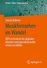 Musikfernsehen im Wandel - Jasmin Kulterer - E-Book