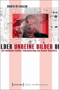 Unreine Bilder - André Grzeszyk - E-Book