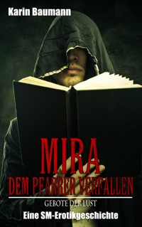 Mira − Dem Pfarrer verfallen: Gebote der Lust - Karin Baumann - E-Book