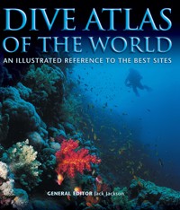 Dive Atlas of the World - Jack Jackson - E-Book