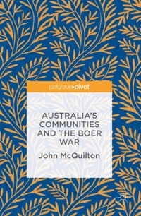 Australia's Communities and the Boer War - John McQuilton - E-Book