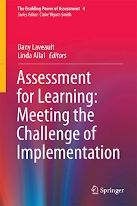 Assessment for Learning: Meeting the Challenge of Implementation -  - E-Book