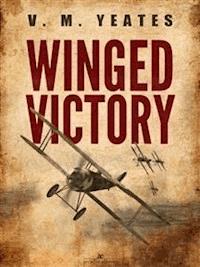 Winged Victory - V. M. Yeates - E-Book