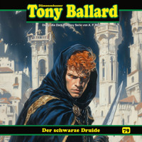 Tony Ballard, Folge 79: Der schwarze Druide (ungekürzt) - A. F. Morland - Hörbuch