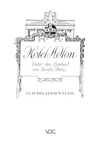 Das Hotel Adlon - Claudia Jansen-Fleig - E-Book