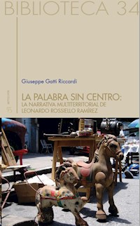 La palabra sin centro - Giuseppe Gatti Ricciardi - E-Book