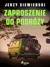 Zaproszenie do podróży - Jerzy Siewierski - E-Book