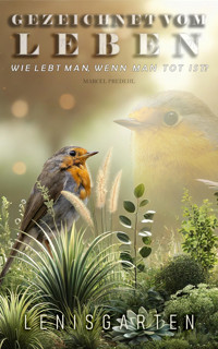 Gezeichnet vom Leben - Marcel Predehl - E-Book