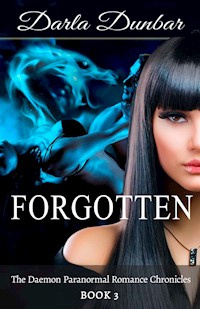 Forgotten - Darla Dunbar - E-Book