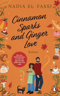 Cinnamon sparks and ginger love - Nadia El-Fassi - E-Book