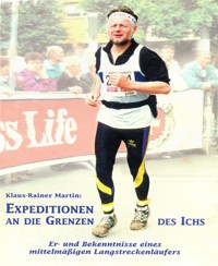 Expeditionen an die Grenzen des Ichs - Klaus-Rainer Martin - E-Book