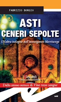 Asti ceneri sepolte - Fabrizio Borgio - E-Book