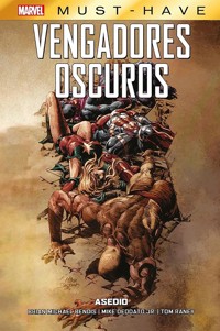Marvel Must Have. Vengadores oscuros 3. Asedio - Paul Jenkins - E-Book