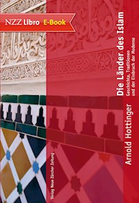 Die Länder des Islam - Arnold Hottinger - E-Book