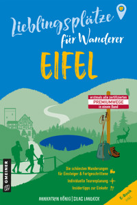 Lieblingsplätze für Wanderer - Eifel - Annkatrin König - E-Book