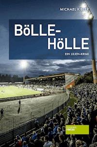 Bölle-Hölle - Michael Kibler - E-Book