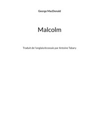 Malcolm - George MacDonald - E-Book