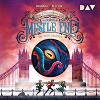 Die Chroniken von Mistle End – Teil 2: Die Jagd beginnt - Benedict Mirow - Hörbuch