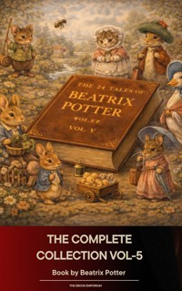 The Complete Beatrix Potter Collection vol 5 - Beatrix Potter - E-Book