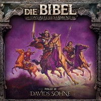 Die Bibel, Altes Testament, Folge 29: Davids Söhne (ungekürzt) - Aikaterini Maria Schlösser - Hörbuch