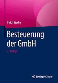 Besteuerung der GmbH - Ulrich Stache - E-Book